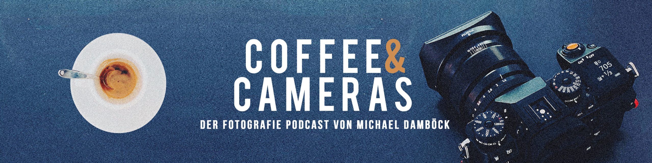 der Fotografie Podcast Coffee and Cameras