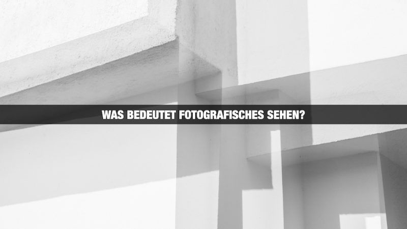 fotografisches sehen Masterclass