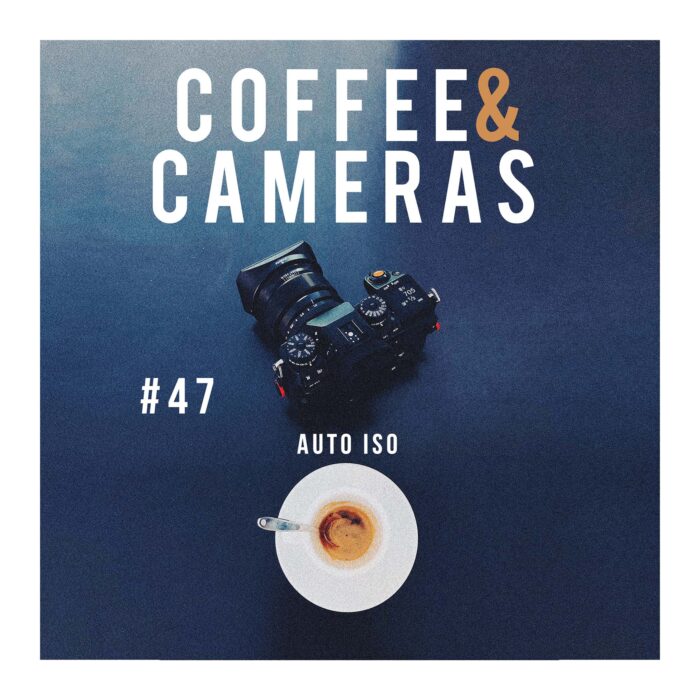 Episode 47: Auto ISO